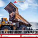 What is a super 10 dump truck California?